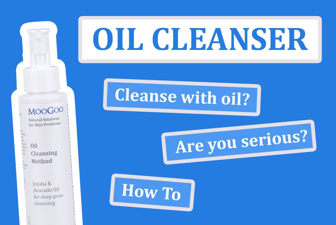 Why cleanse with oil?